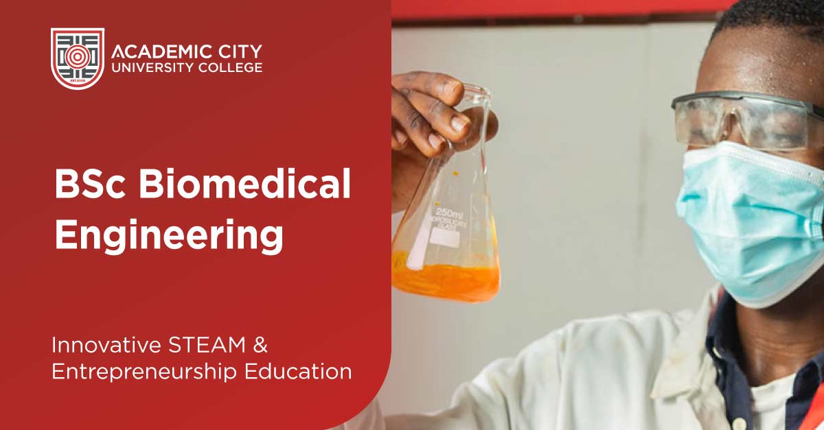 BSc Biomedical Engineering | Join Academic City College